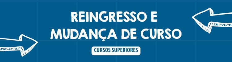 Banner - Reingresso e Mudança - até 6/6